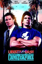 Watch Liberty & Bash 123MovieFree