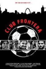 Watch Club Frontera 123MovieFree
