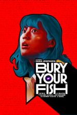 Watch Bury Your Fish (Short 2022) 123MovieFree
