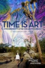 Watch Time Is Art: Synchronicity and the Collective Dream 123MovieFree