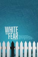 Watch White with Fear 123MovieFree