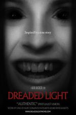 Watch Dreaded Light 123MovieFree