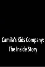 Watch Camila's Kids Company: The Inside Story 123MovieFree