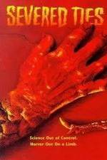 Watch Severed Ties 123MovieFree