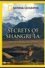 Watch National Geographic Secrets of Shangri-La: Quest for Sacred Caves 123MovieFree
