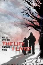 Watch The Life I Lived 123MovieFree