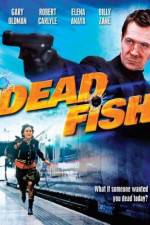 Watch Dead Fish 123MovieFree