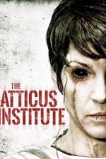 Watch The Atticus Institute 123MovieFree