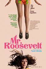 Watch Mr. Roosevelt 123MovieFree