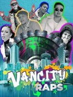 Watch Vancity Raps 123MovieFree