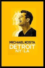 Watch Michael Kosta: Detroit NY LA (TV Special 2020) 123MovieFree
