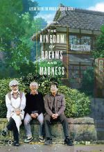 Watch The Kingdom of Dreams and Madness 123MovieFree