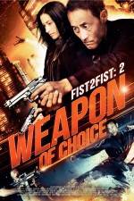 Watch Weapon of Choice 123MovieFree