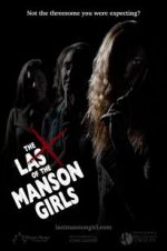 Watch The Last of the Manson Girls 123MovieFree