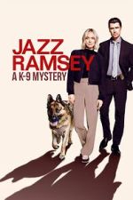 Watch Jazz Ramsey: A K-9 Mystery 123MovieFree