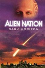 Watch Alien Nation: Dark Horizon 123MovieFree