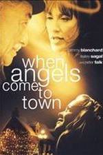 Watch When Angels Come to Town 123MovieFree