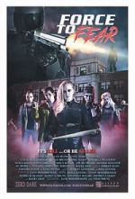 Watch Force to Fear 123MovieFree