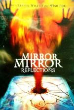 Watch Mirror Mirror 4: Reflections 123MovieFree