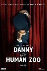 Watch Danny & the Human Zoo 123MovieFree