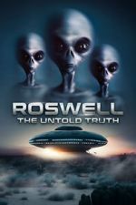 Watch Roswell: The Truth Exposed 123MovieFree