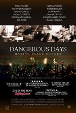 Watch Dangerous Days: Making Blade Runner 123MovieFree