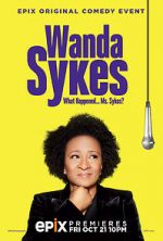 Watch Wanda Sykes: What Happened... Ms. Sykes? 123MovieFree