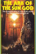 Watch The Ark of the Sun God 123MovieFree