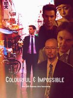 Watch Colourful & Impossible 123MovieFree