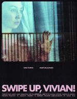 Watch Swipe Up, Vivian! (Short 2020) 123MovieFree