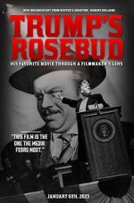 Watch Trump\'s Rosebud 123MovieFree