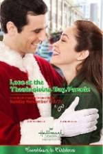 Watch Love at the Thanksgiving Day Parade 123MovieFree