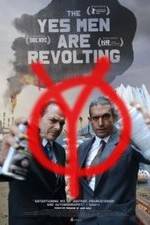 Watch The Yes Men Are Revolting 123MovieFree