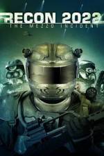 Watch Recon 2022: The Mezzo Incident 123MovieFree