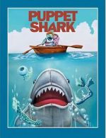 Watch Puppet Shark 123MovieFree