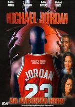 Watch Michael Jordan: An American Hero 123MovieFree