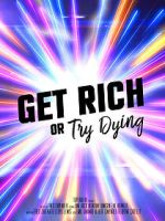 Watch Get rich or try dying (Short 2017) 123MovieFree