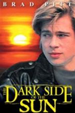 Watch The Dark Side of the Sun 123MovieFree