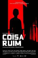 Watch Coisa Ruim 123MovieFree