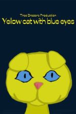 Watch Yellow Cat with Blue Eyes 123MovieFree