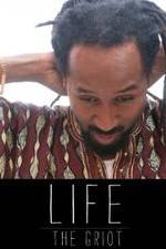 Watch Life: The Griot 123MovieFree