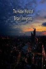 Watch The Hidden World of Britain's Immigrants 123MovieFree