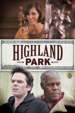 Watch Highland Park 123MovieFree