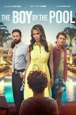Watch The Boy by the Pool 123MovieFree