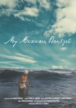 Watch My Mexican Bretzel 123MovieFree