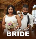 Watch Unwanted Bride 123MovieFree