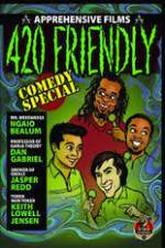 Watch 420 Friendly Comedy Special 123MovieFree