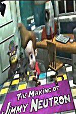 Watch The Making of Jimmy Neutron 123MovieFree
