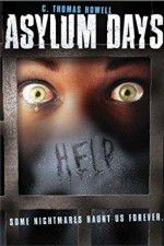 Watch Asylum Days 123MovieFree