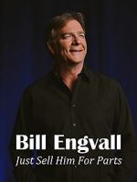 Watch Bill Engvall: Just Sell Him for Parts 123MovieFree